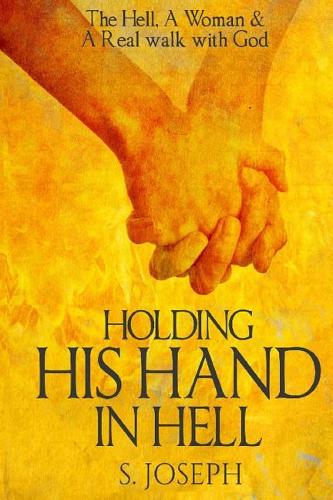Holding His Hand in Hell