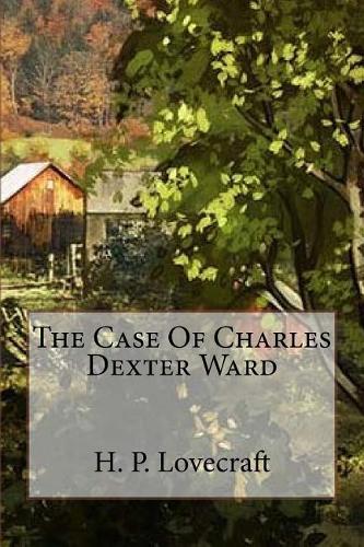 The Case of Charles Dexter Ward
