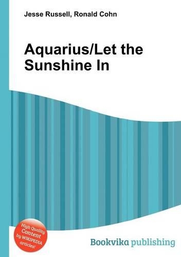 Aquarius/Let the Sunshine in