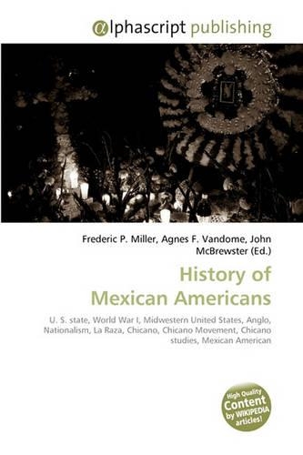 History of Mexican Americans: (English)