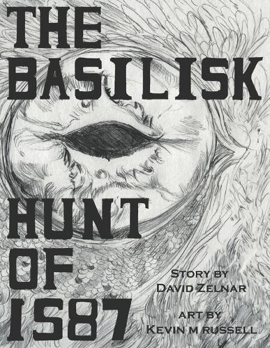 The Basilisk Hunt of 1587