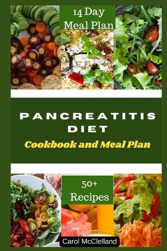 Pancreatitis Diet cookbook and meal plan