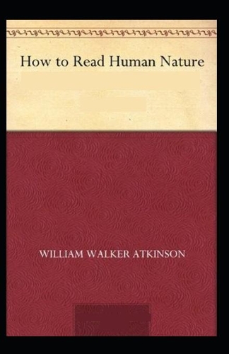 How to Read Human Nature( illustrated edition)