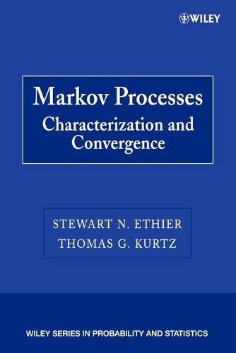 Markov Processes: Characterization and Convergence(Wiley Series in Probability and Statistics)