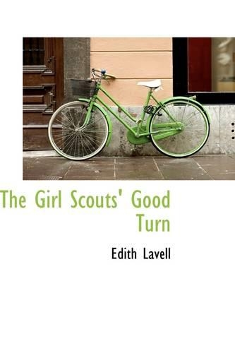 The Girl Scouts' Good Turn: (English)