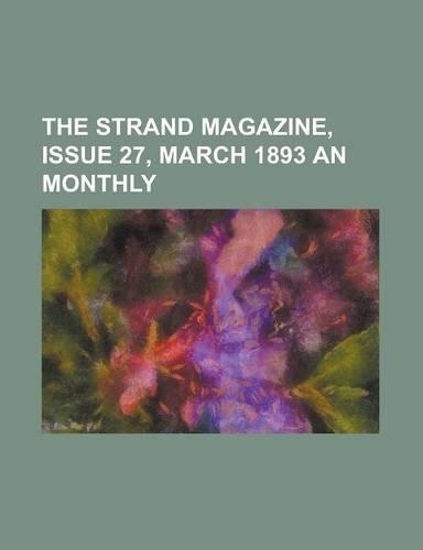 The Strand Magazine, Issue 27, March 1893 an Monthly Volume V