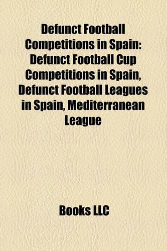 Defunct Football Competitions in Spain