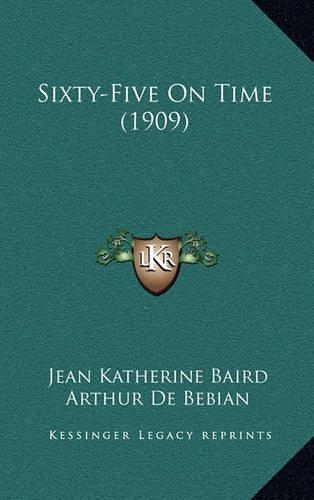 Sixty-Five on Time (1909)