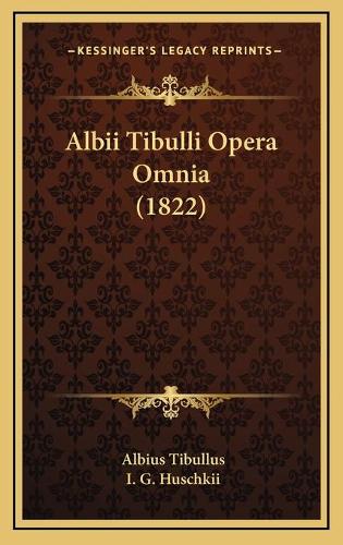 Albii Tibulli Opera Omnia (1822)