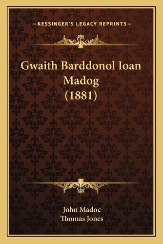 Gwaith Barddonol Ioan Madog (1881): (Spanish)