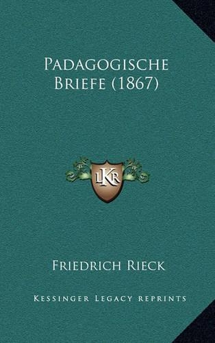 Padagogische Briefe (1867): (German)