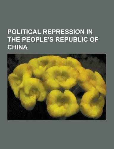 Political Repression in the People's Republic of China