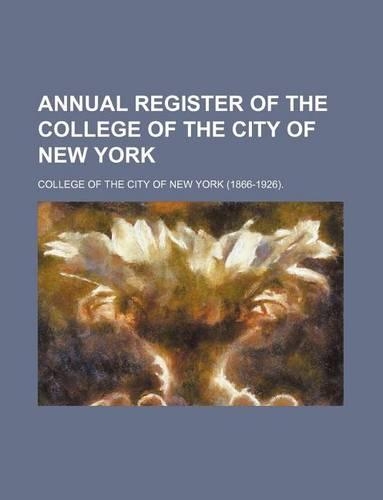 Annual Register of the College of the City of New York: (English)