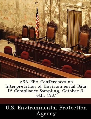 Asa-EPA Conferences on Interpretation of Environmental Data