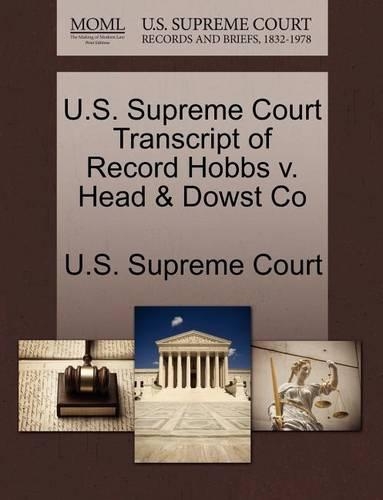 U.S. Supreme Court Transcript of Record Hobbs V. Head & Dowst Co: (English)