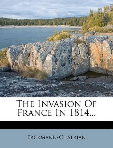 The Invasion of France in 1814...