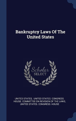 Bankruptcy Laws Of The United States
