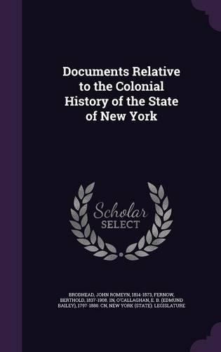 Documents Relative to the Colonial History of the State of New York