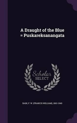 A Draught of the Blue = Puskareksanangata
