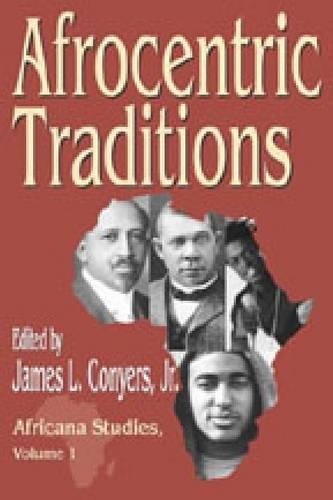 Afrocentric Traditions: (Africana Studies)