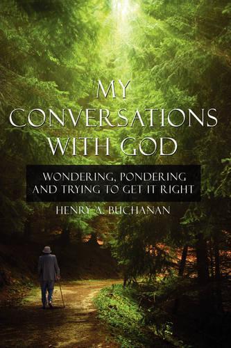My Conversations With God