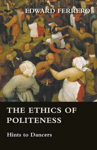 Ethics of Politeness - Hints to Dancers: (English)