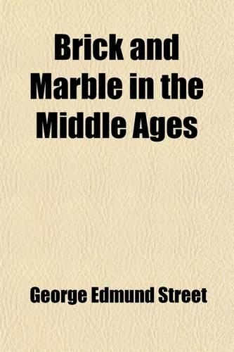 Brick and Marble in the Middle Ages