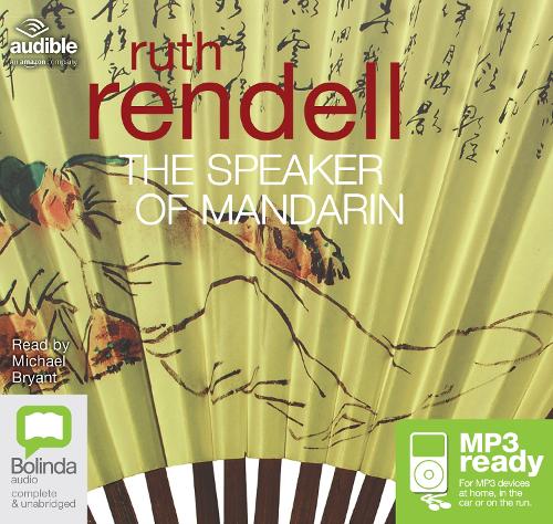 The Speaker of Mandarin: (12 A Chief Inspector Wexford Mystery)