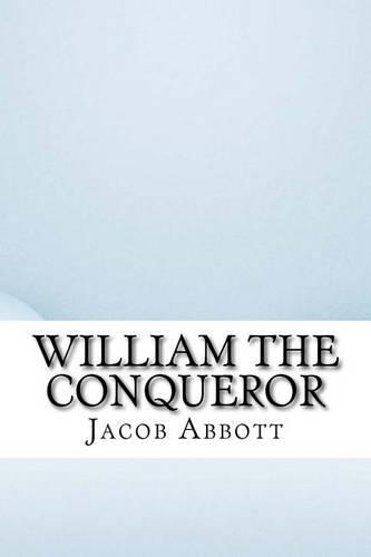 William the Conqueror