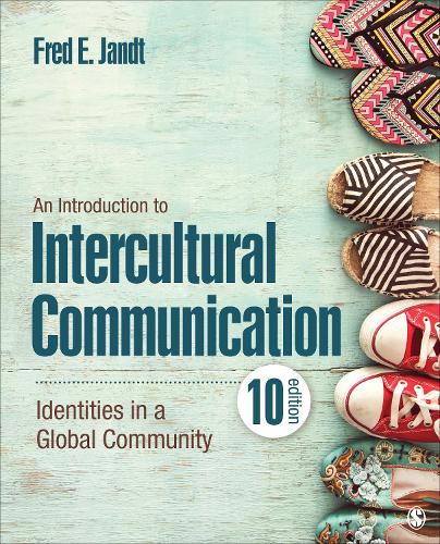 Introduction to Intercultural Communication: Identities in a Global Community