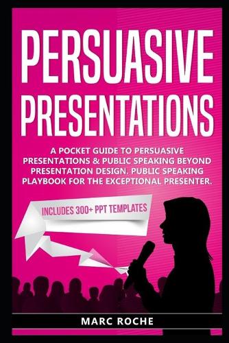 Persuasive Presentations