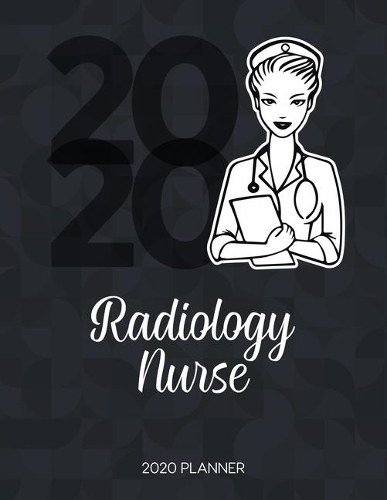 Radiology Nurse 2020 Planner