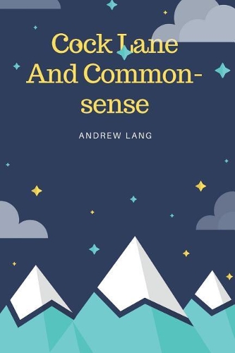 Cock Lane and Common-Sense