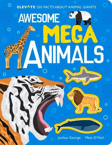 Awesome Mega Animals: (Elevate)