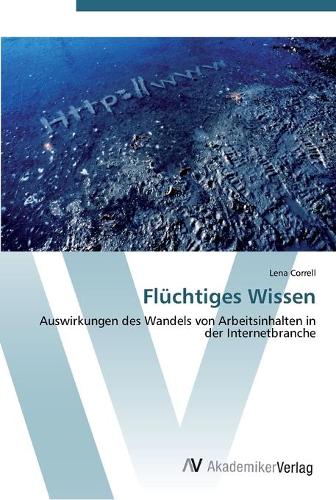 Flüchtiges Wissen