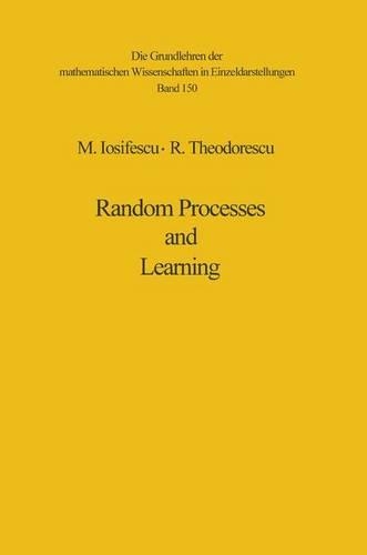 Random Processes and Learning: (150 Grundlehren der mathematischen Wissenschaften)