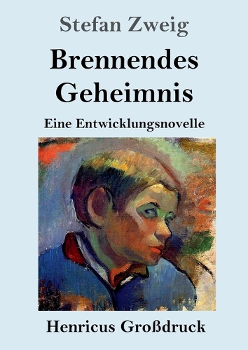 Brennendes Geheimnis (Großdruck)