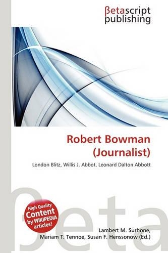 Robert Bowman (Journalist)