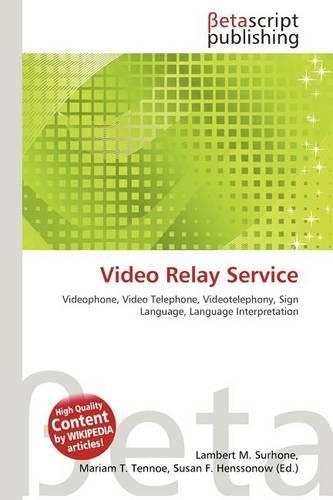 Video Relay Service: (English)