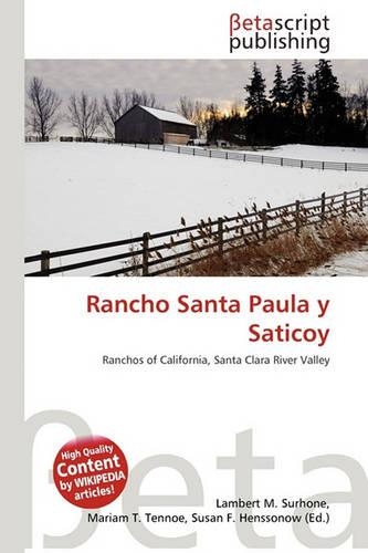 Rancho Santa Paula y Saticoy: (English)