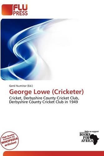 George Lowe (Cricketer)