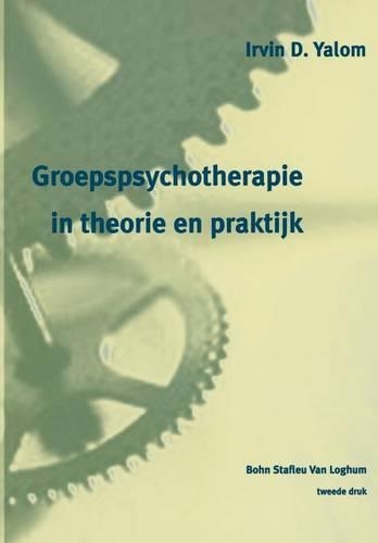 Groepspsychotherapie in Theorie En Praktijk