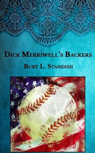 Dick Merriwell's Backers