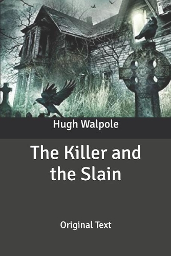 The Killer and the Slain: Original Text