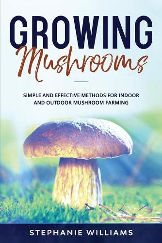 Growing Mushrooms
