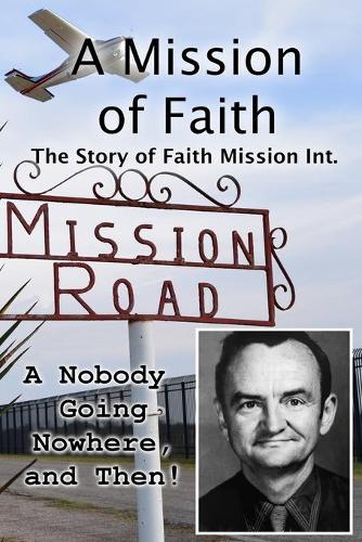 A Mission of Faith