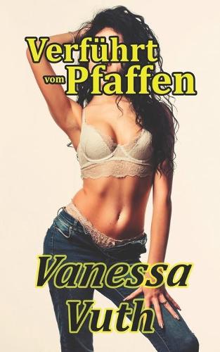 Verführt vom Pfaffen