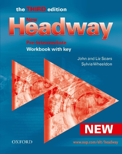 New Headway: Pre-Intermediate Third Edition: Workbook (With Key): (Headway ELT)