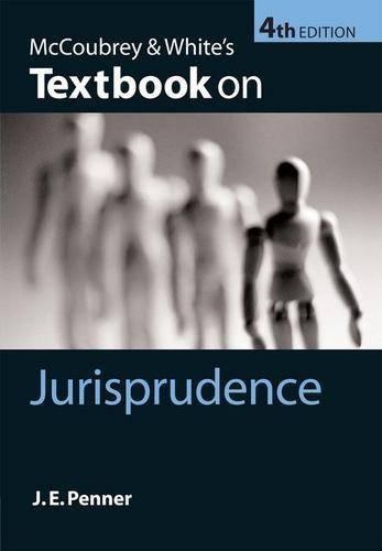 McCoubrey and White's Textbook on Jurisprudence: (English)
