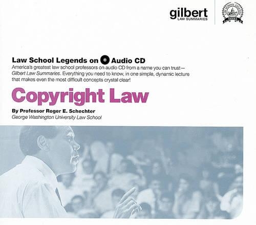 Copyright Law: (Law School Legends Audio Series)
